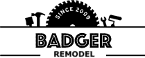Badger Remodel
